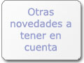 Otras novedades a tener en cuenta
